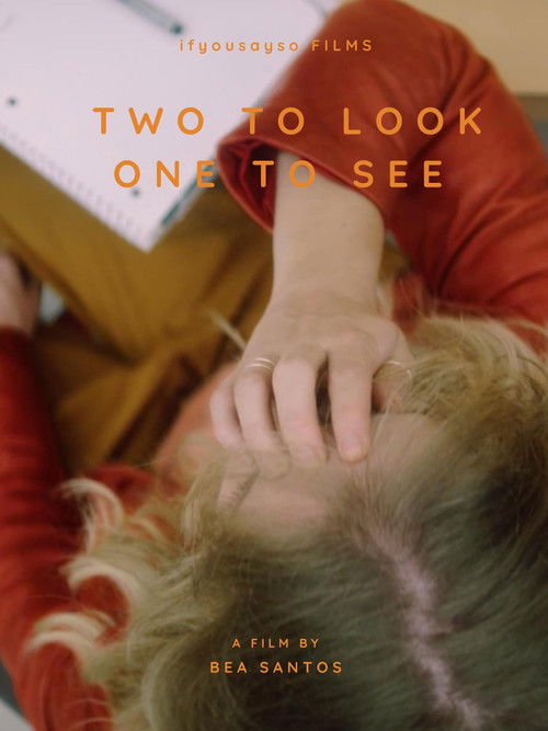 Two to Look, One to See (2021) poster