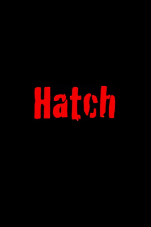 Hatch (2009) poster