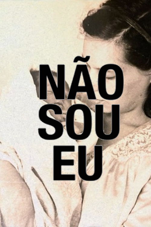 Não Sou Eu (2021) poster