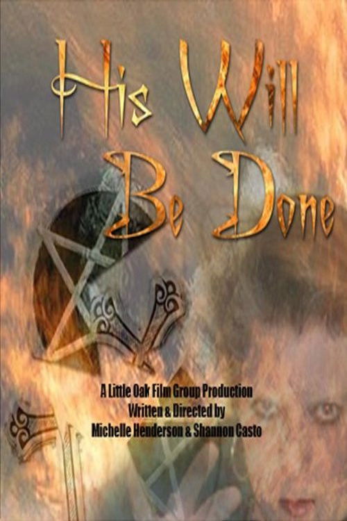 His Will Be Done (2009) poster