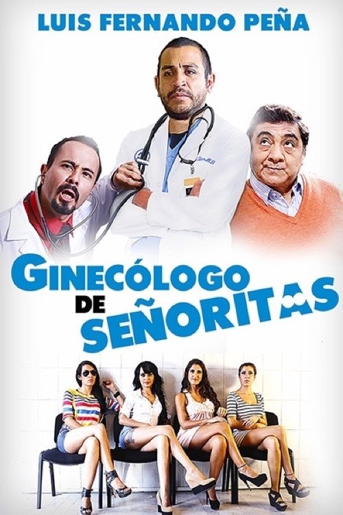 Ginecólogo de señoritas (2013) poster