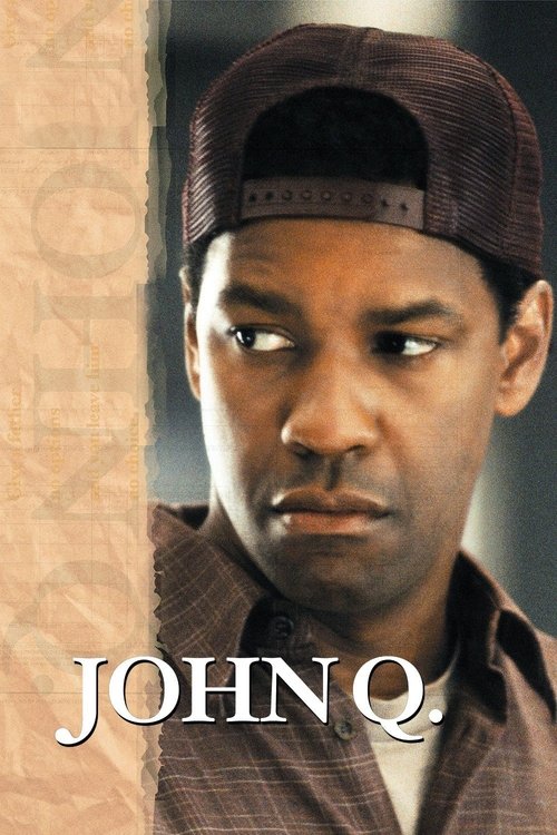 John Q (2002) poster