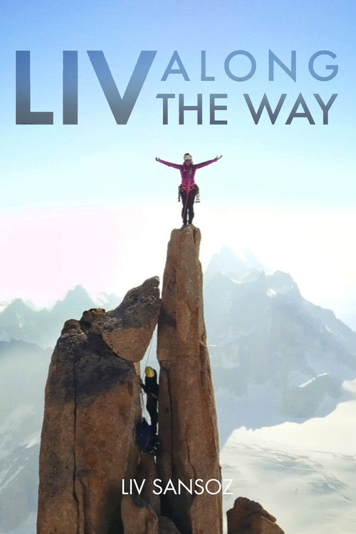 Liv Along The Way (2018) poster