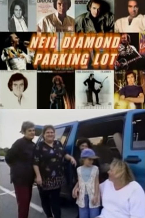 Neil Diamond Parking Lot (1997) poster