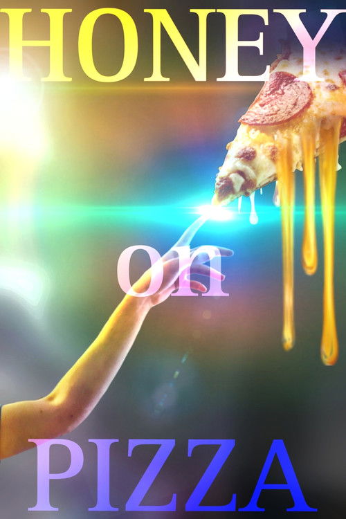 Honey on Pizza (2025) poster