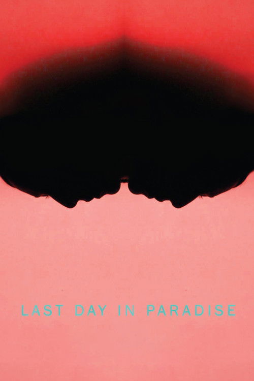 Last Day in Paradise (2017) poster