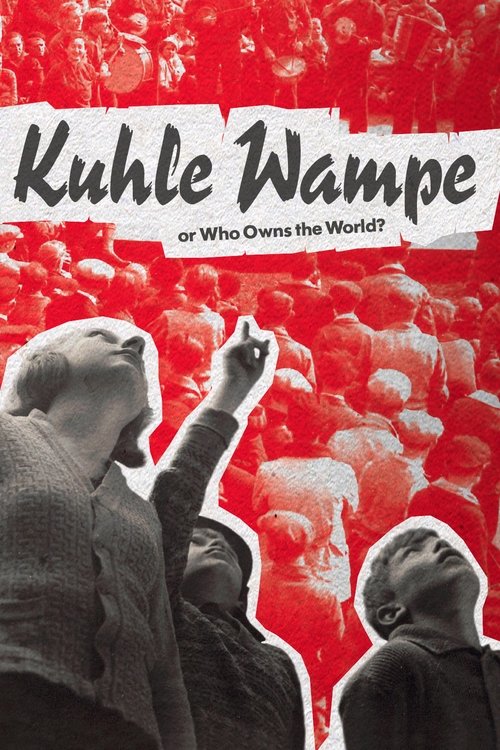 Kuhle Wampe or Who Owns the World? (1932) poster
