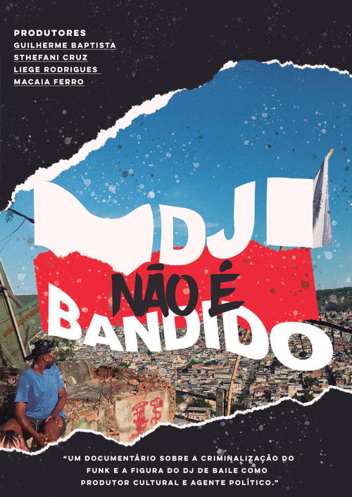 DJ NÃO É BANDIDO (2019) poster
