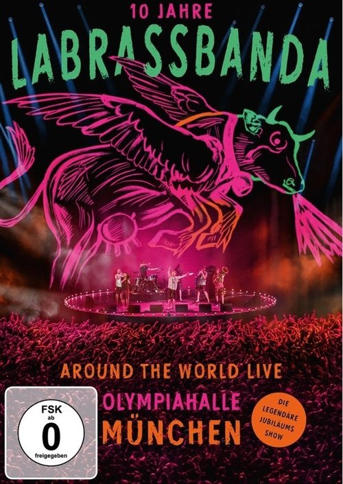 LaBrassBanda: Around the World Live - 10 Jahre LaBrassBanda (2017) poster