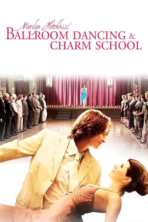 Marilyn Hotchkiss' Ballroom Dancing & Charm School (2006) poster