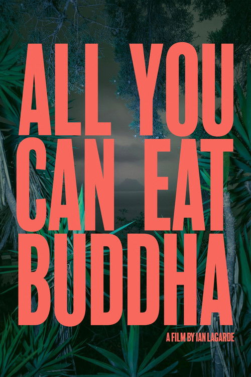 All You Can Eat Buddha (2018) poster