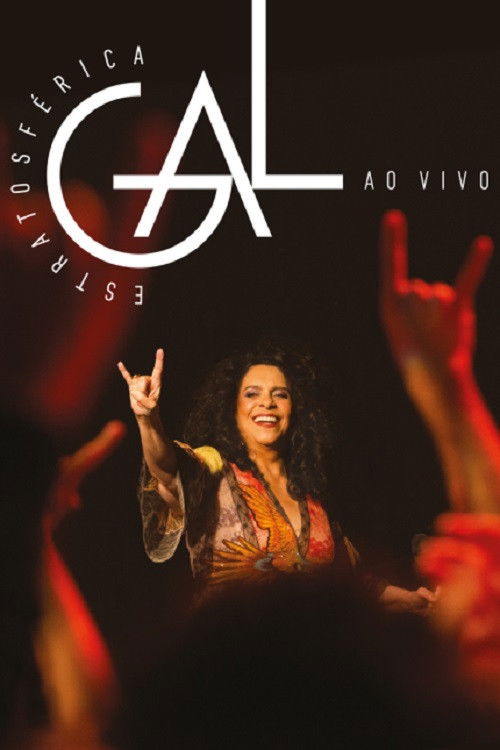 Gal Costa: Estratosférica – Ao Vivo (2017) poster
