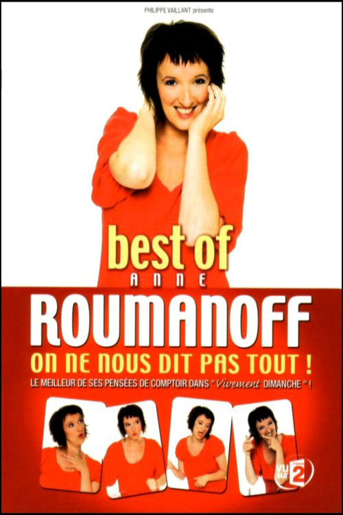 Best of Anne Roumanoff : On ne nous dit pas tout (2008) poster