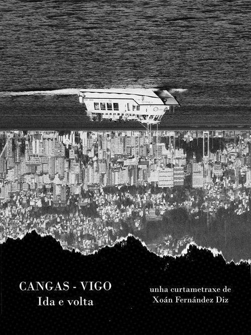 CANGAS-VIGO. Ida e volta (2019) poster