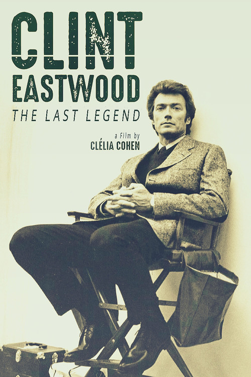 Clint Eastwood: The Last Legend (2022) poster