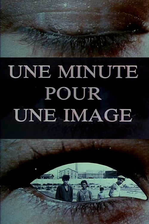 Une minute pour une image (1983) poster
