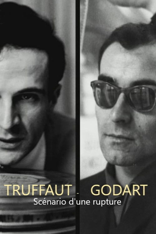 Truffaut / Godard, scénario d'une rupture (2016) poster