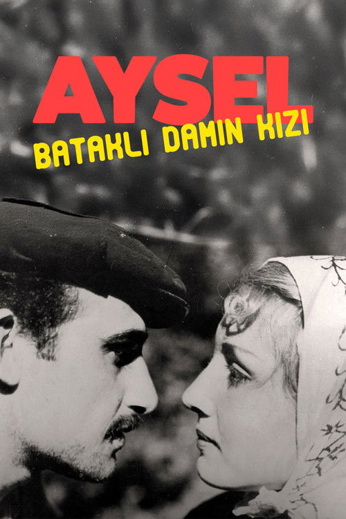 Aysel, Bataklı Damın Kızı (1934) poster