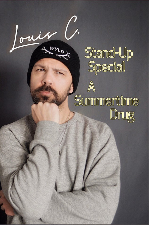 Louis C. Stand-Up Special: A Summertime Drug (2022) poster