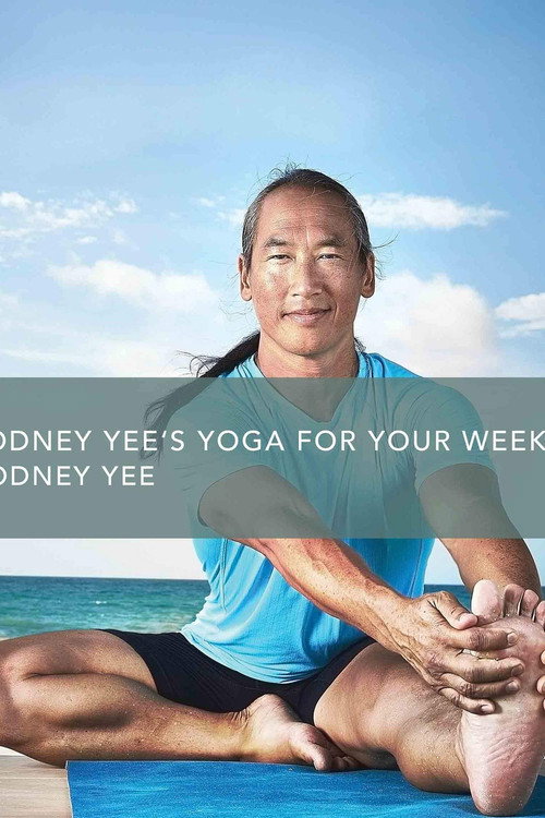 Rodney Yee's Yoga for Your Week: A.M. Connection (2013) poster
