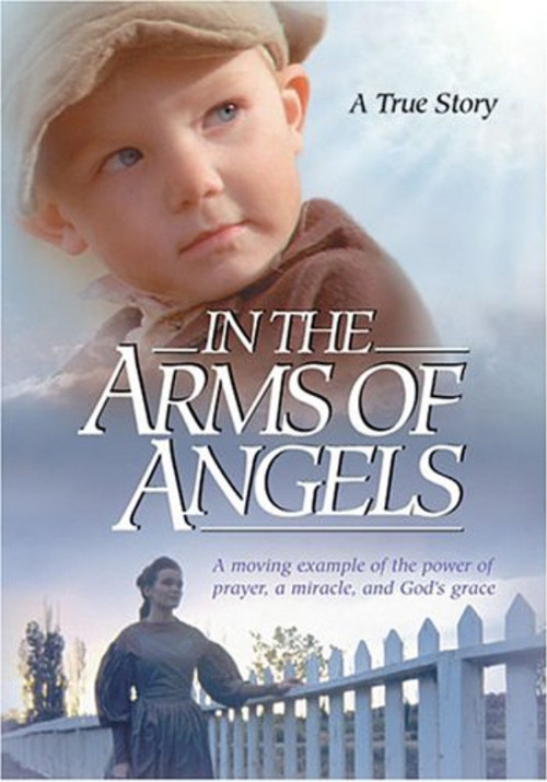 A Pioneer Miracle: In The Arms of Angels (2003) poster