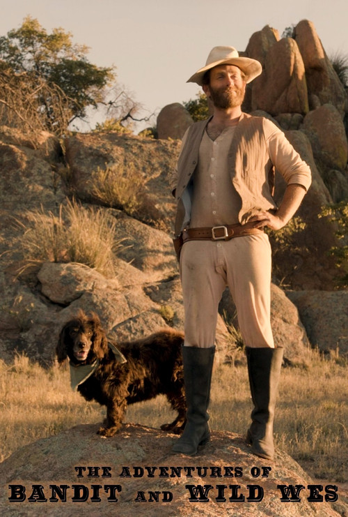 The Adventures of Bandit and Wild Wes (2021) poster