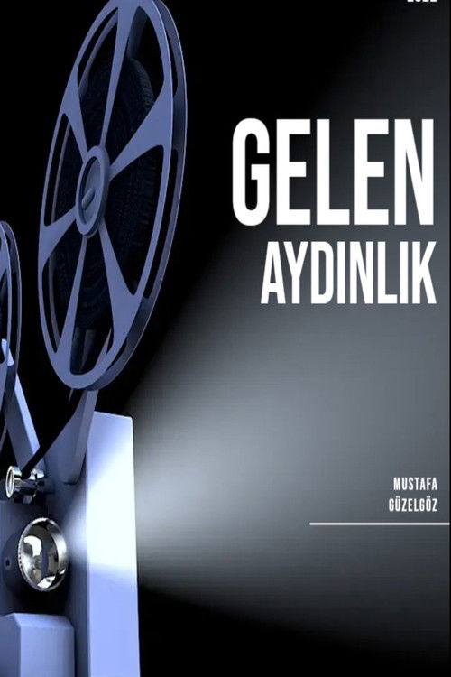 Gelen Aydınlık (2023) poster