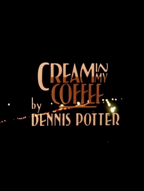 Cream in My Coffee (1980) poster