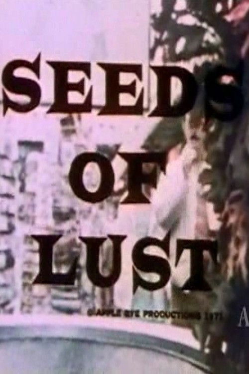 Seeds of Lust (1971) poster
