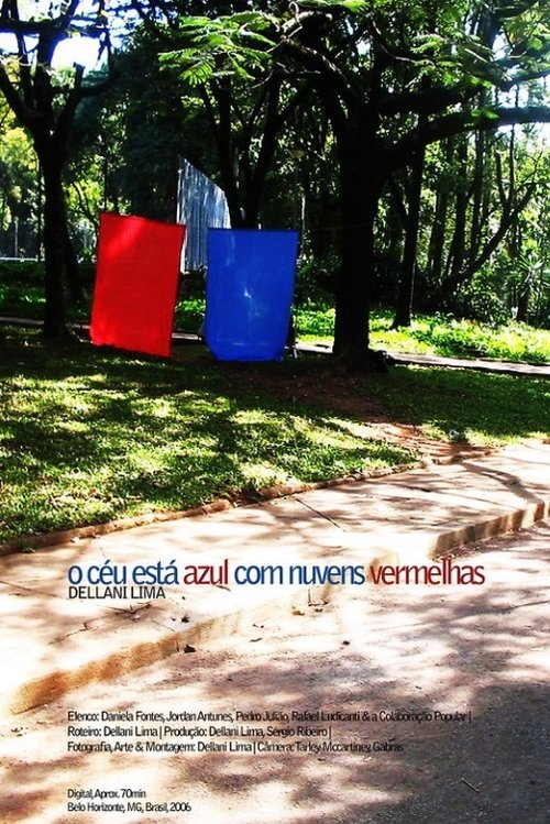 O Céu Está Azul Com Nuvens Vermelhas (2006) poster