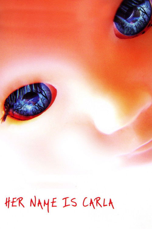 Her Name Is Carla (2005) poster