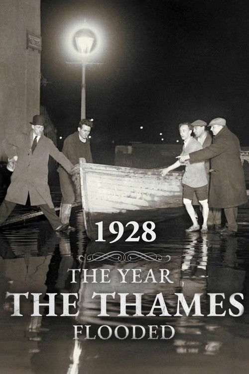 1928: The Year the Thames Flooded (2024) poster