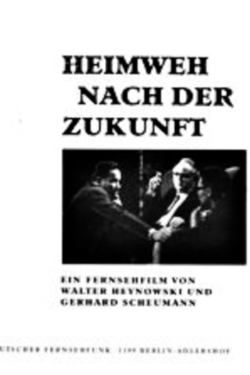 Heimweh nach der Zukunft. Max Steenbeck erzählt (1967) poster