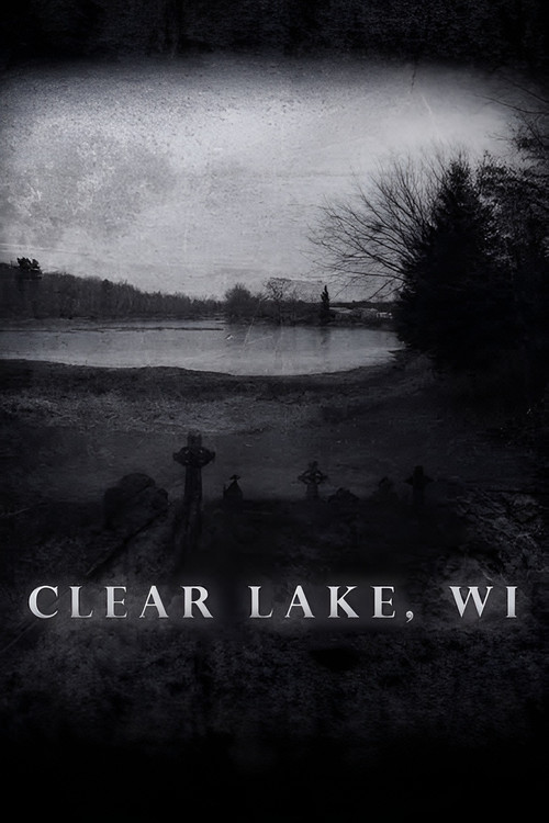 Clear Lake, WI (2009) poster