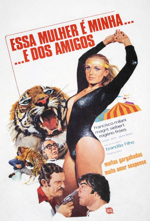 Essa Mulher é Minha... e dos Amigos (1976) poster