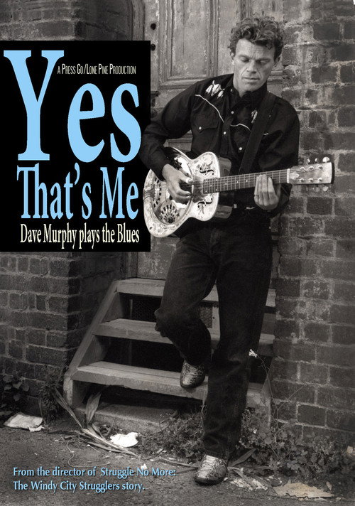 Yes That's Me: Dave Murphy Plays the Blues (2008) poster