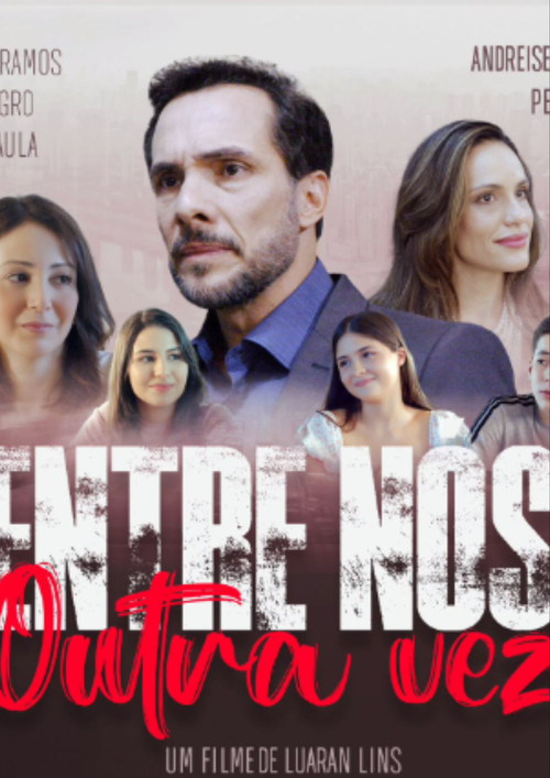 Entre Nós Outra Vez poster