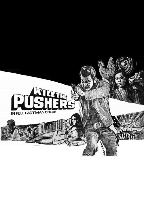 Kill the Pushers (1972) poster