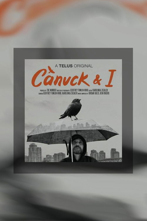 Canuck and I (2017) poster