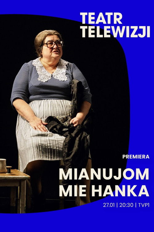 Mianujom mie Hanka (2025) poster