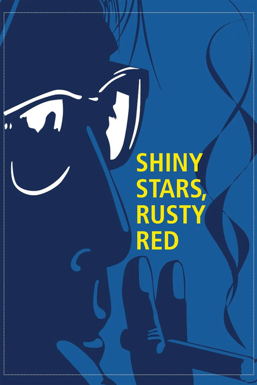 Shiny Stars, Rusty Red (2003) poster