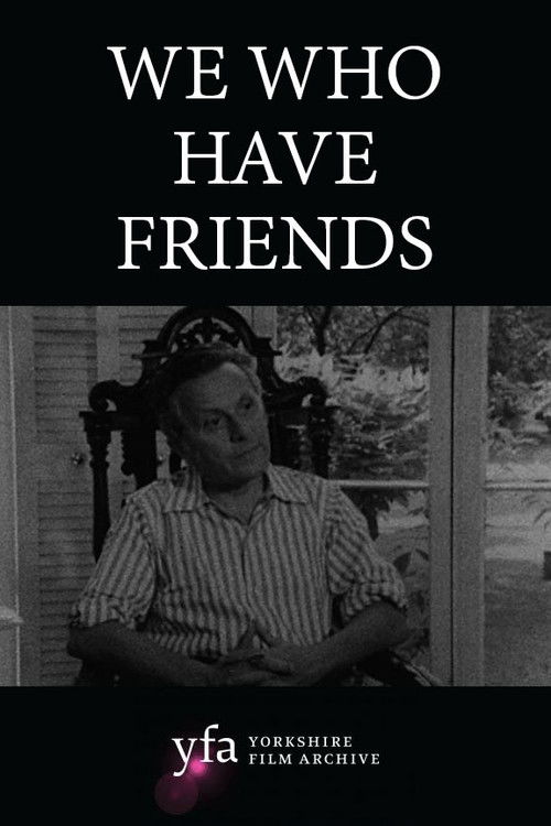 We Who Have Friends (1969) poster