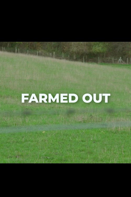 Farmed Out (2023) poster