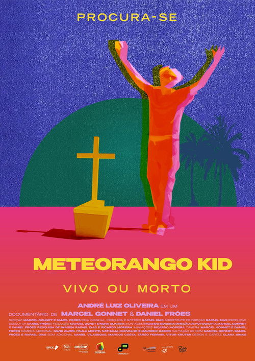 Procura-se Meteorango Kid: Vivo ou Morto (2021) poster