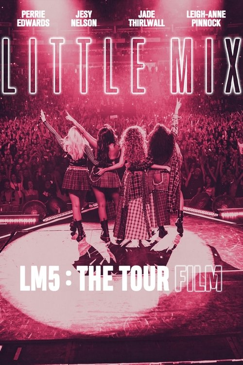 Little Mix: LM5: The Tour Film (2020) poster