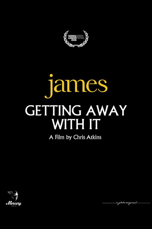 James: Getting Away with It (2026) poster