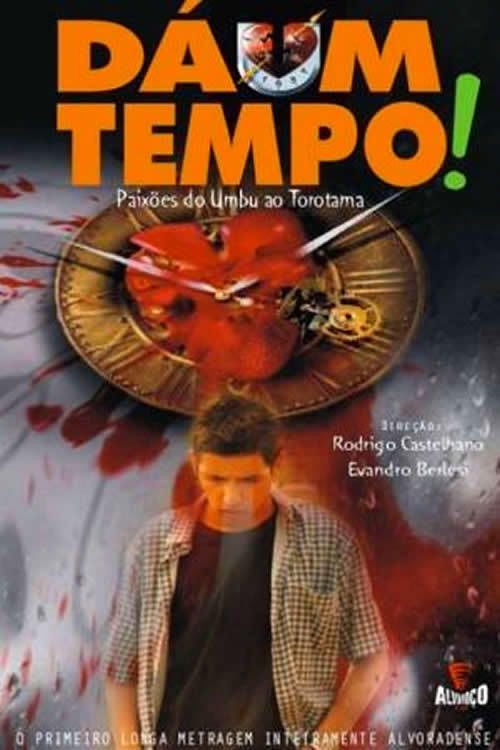 Dá 1 Tempo! (2008) poster