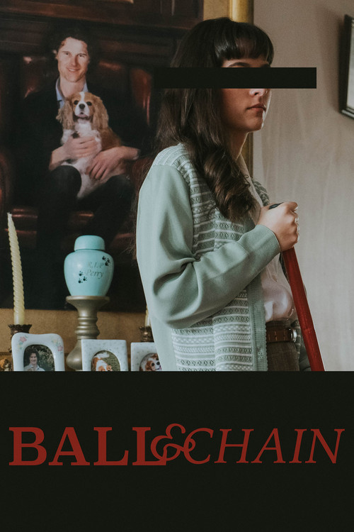 Ball and Chain (2021) poster