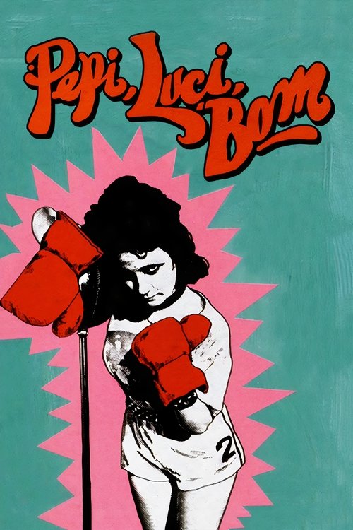 Pepi, Luci, Bom (1980) poster