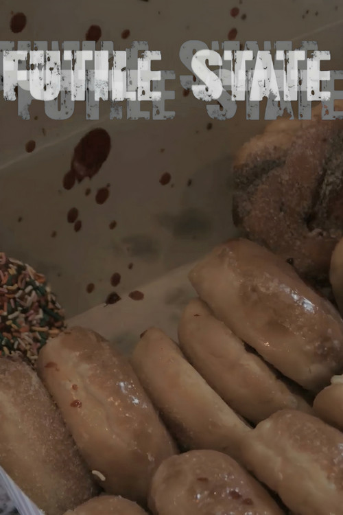 Futile State (2023) poster
